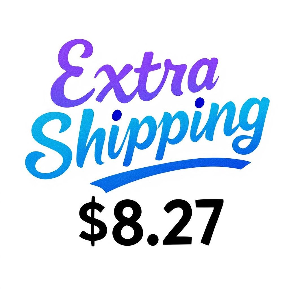 Extra Shipping Sign